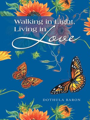 cover image of Walking in Light, Living in Love
